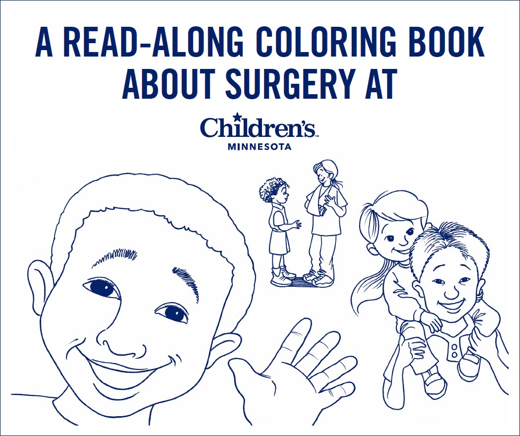 a read-along coloring book about surgery at Children's Minnesota