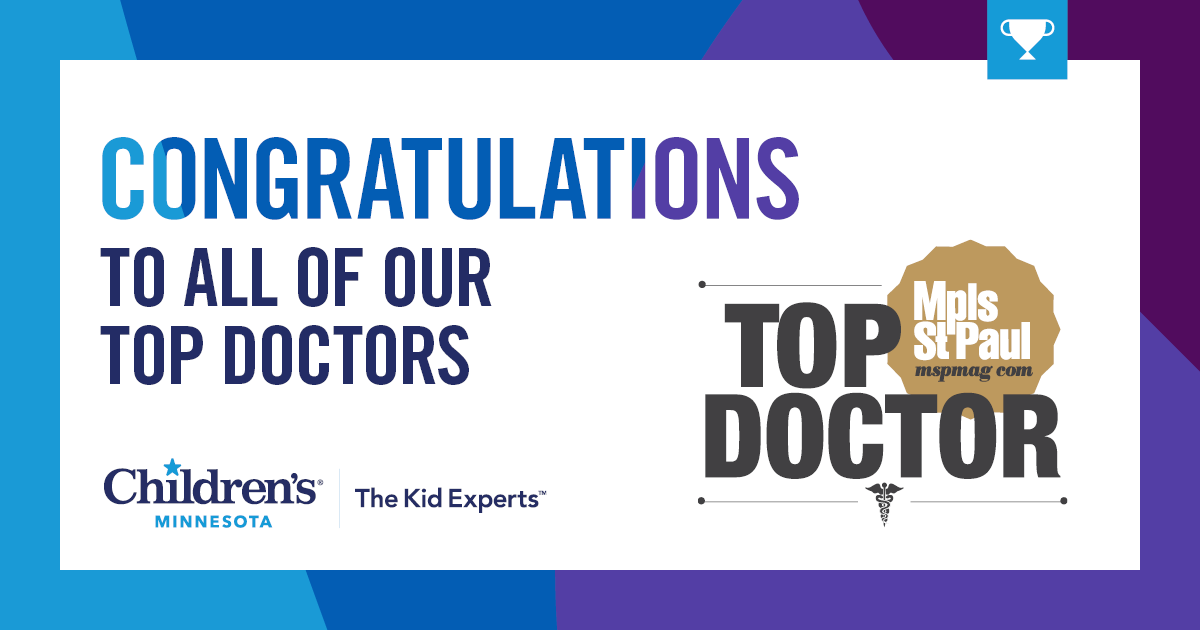 Children’s Minnesota physicians recognized as Top Doctors by Mpls.St