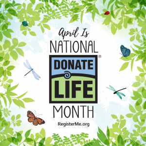 April is National Donate Life Month