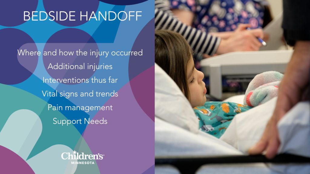 The left side of the image says Bedside Handoff: Where and how the injury occurred, additional injuries, interventions thus far, vital signs and trends, pain management and support needs. on the right side shows a child in a hospital bed wearing a gown.
