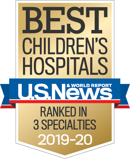 U.S. News & World Report - Best Children's Hospitals award - Ranked in 3 specialties 2019-20